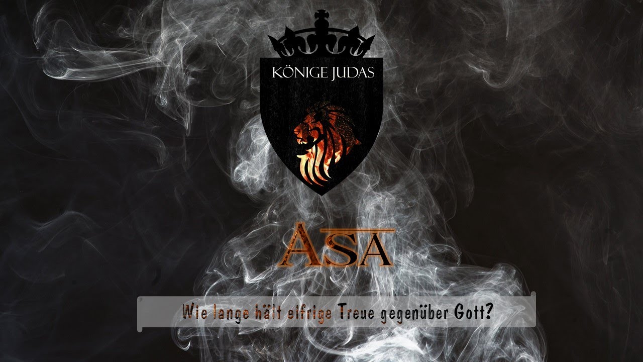 Könige Judas – König Asa