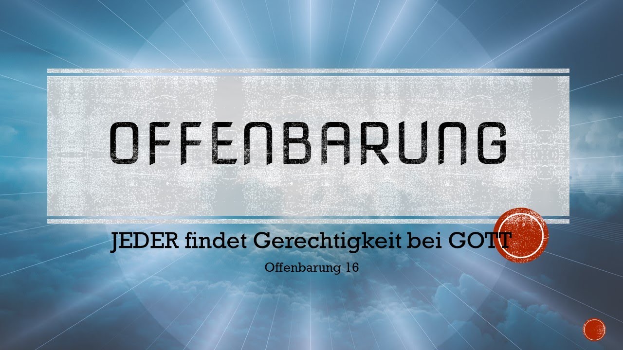 Jeder findet Gerechtigkeit bei Gott